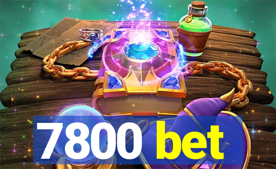 7800 bet